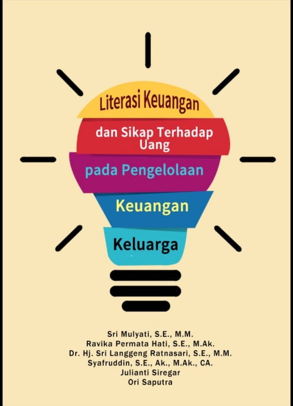 BUKU: Literasi Keuangan Dan Sikap Terhadap Uang Pada Pengelolaan ...